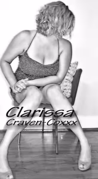 Escort/Massage Clarissa Craven-Coxxx in Columbia, SC